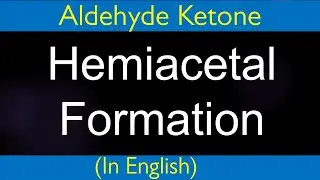Hemiacetal Formation I Protection of a group I Aldehyde Ketone I Carbonyl Compound I Ketal