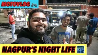 NAGPUR NIGHT LIFE | SHANKAR NAGAR | MOTOVLOG | NAGPUR VLOGS | SD VLOGS |