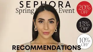 WHAT TO BUY AT THE SEPHORA SPRING SALE 2022: SEPHORA VIB SALE RECOMMENDATIONS