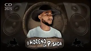 O MORENO DA PISADA / CD 2025