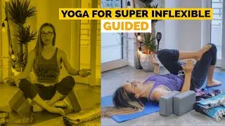 Guided Full Body Yoga for Super Inflexible - LIVE Yoga Class