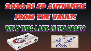 2020-21 SP Authentic from the Vault!  Why is there a date on this card??? (I was new)
