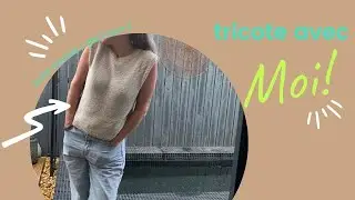 Tuto tricot, débardeur ,  point mousse, phil coton de phildar /pattern tricot / tutoriel tricot