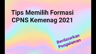 Tips Memilih Formasi Jabatan CPNS Kemenag 2021