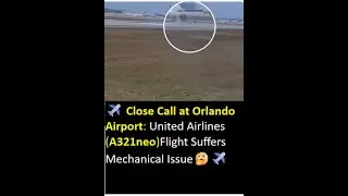 United Airlines Flight Nearly Crashes During Landing at Orlando Airport