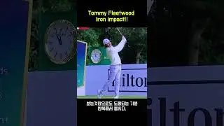 Tommy Fleetwood Iron Impact#golf #tommyfleetwood #아이언 #아이언스윙  #백스윙 #golfswing