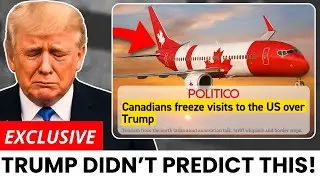Canada Just Cut Ties with U.S. Travel &mdash; 280,000 Jobs on the Line!