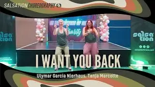 I Want You Back - Salsation&reg; Choreography by SEI Ulymar Garcia Nierhaus & SEI Tanja Marcotte