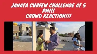 JANATA CURFEW CHALLENGE AT 5 PM!!!! | SHANK SHOW | VLOG#2