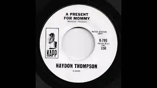 Haydon Thompson - A Present For Mommy