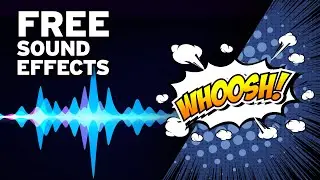30 FREE CINEMATIC WHOOSH SOUND EFFECTS 2023 [No Copyright]