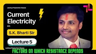 Applied Physics-2 | L-05 | Current Electricity | Unit - 04 | Lakshya Polytechnic | #physics #current