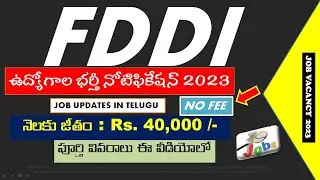 FDDI  RECRUITMENT 2023| Job updates in Telugu| Telugu|Fresher|Jobs|Job vacancy 2023