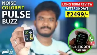 🔥Noise ColorFit PULSE BUZZ Review Tamil | Unboxing & Review | Bluetooth Calling Smartwatch