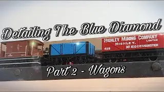 Detailing The Blue Diamond: Part 2 - Wagons