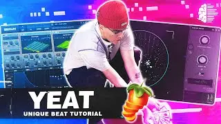 How To Make UNIQUE Beats For YEAT From SCRATCH | FL Studio 20 Tutorial