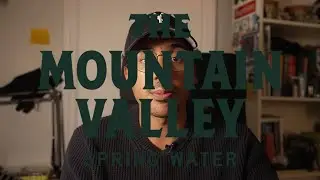drinking mountain valley water for one week