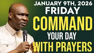 [Friday, 9th January 2026]Start Your Day With Powerful Prophetic Prayers|Apostle Joshua Selman