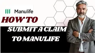 How to submit a claim to Manulife I DOUBLE Z
