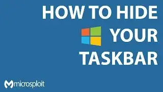 Windows 10 | How to hide your taskbar
