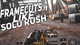 FRAME CUTS LIKE SOLO RUSH | PUBG M MONTAGE
