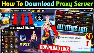 🤯🔥💯 Proxy Server Kaise Download Kare | Ff Proxy Server | How To Download Proxy Server In Free Fire 