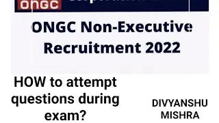 How to attempt questions during exam? ।। ONGC JEA EXAM STRATEGY ।। NONEXECUTIVE POST।। DIPLOMA LEVEL