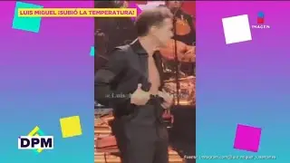 ¡Luis Miguel se DESABROCHA la camisa y ENLOQUECE a fans en concierto! | De Primera Mano