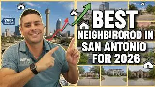 STOP WAITING! These San Antonio Neighborhoods are the Smartest Buy for 2026