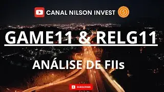 📈GAME11 & RELG11: An&aacute;lise de Fundo Imobili&aacute;rio (Receb&iacute;veis e Log&iacute;stico) Estes FIIs s&atilde;o diferentes!