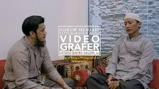 Sahabat Safdah Bertanya (Medsos): Hukum Menjadi Fotografer Videografer - Ustadz Badru Salam, Lc