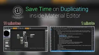 Save Time on duplicating things inside Unreal Engine Material Editor