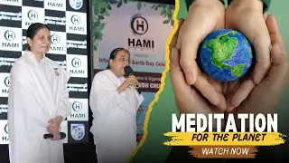 Earth Day 2025 Celebration | HAMI Earth x Tisser | Meditation for a Greener Planet