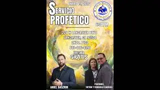 Prof&eacute;tico #pastorvictorcabrera #casaelmanantialparalasnaciones #arielbaszkir