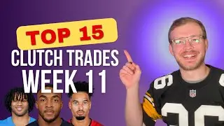 15 Trades to Make Before Week 11 + Waiver Adds for Each Position
