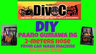 Tutorial kung paano gumawa ng 2meters na hoseline from car wash machine to reel.@divocstv