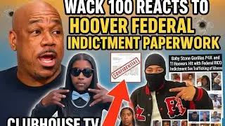 🚨WACK 100 REACTS 2 HOOVER FEDERAL INDICTMENT: Lady Duck & P4K RICO Trafficking Enterprise EXPOSED‼️👀