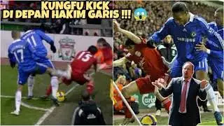Imagine if VAR had been invented that day !!! LFC vs Che - Bosingwa's KUNGFU KICK