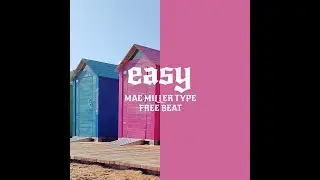 Mac Miller Type Beat 