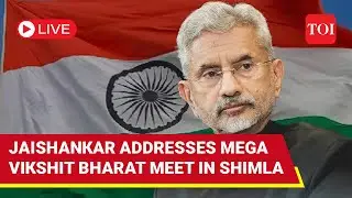 LIVE | Jaishankar's Vikshit Bharat Address In Shimla; Insights Into What Made India A Global Player