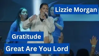 Lizzie Morgan sings Gratitude, Great Are You Lord 