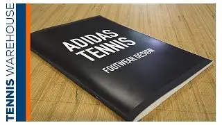 adidas Tennis: Design Philosophy to Creation