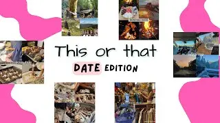 THIS OR THAT [Date Edition]🩵👩&zwj;❤️&zwj;👨