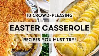 10 Crowd-Pleasing Easter Casserole Recipes You Must Try!     #sharpaspirant