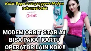 Modem orbit star A1 Bisa Unlock All Operator tanpa setting Episode Satu