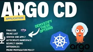 Argo CD demystify Application Options | #gitops  CD For #kubernetes  | Episode 3 #devops
