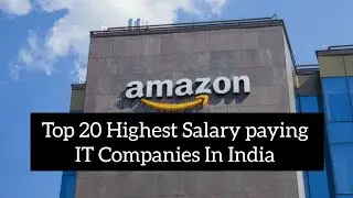 Top 20 Highest Salary paying IT Companies In India | Software companies | @topunique