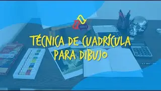 Técnica de dibujo: Cuadrícula paso a paso - Tutorial