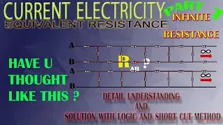 EQUIVALENT RESISTANCE OF INFINITE RESISTANCE LADDER  NETWORK PROBLEMS|  PART 1