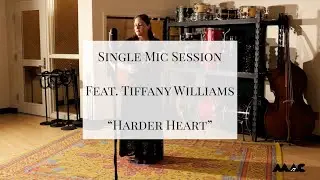 Single Mic Session - Tiffany Williams - 